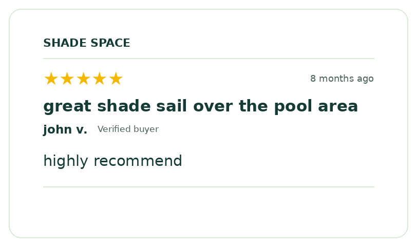 Five-star customer review of a Shade Space shade sail