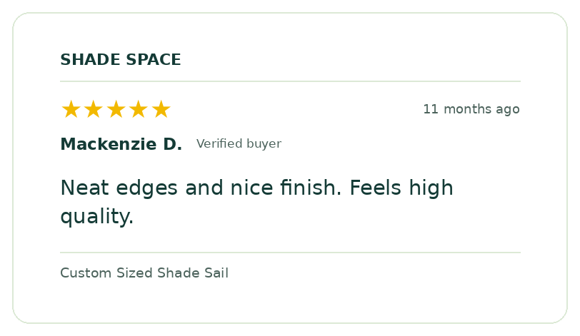 Five-star customer review of a Shade Space shade sail