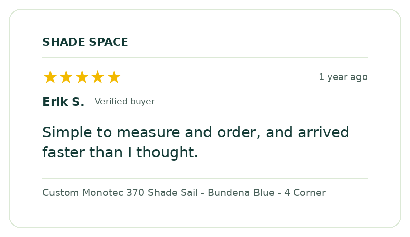 Five-star customer review of a Shade Space shade sail