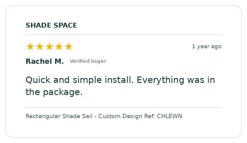 Five-star customer review of a Shade Space shade sail