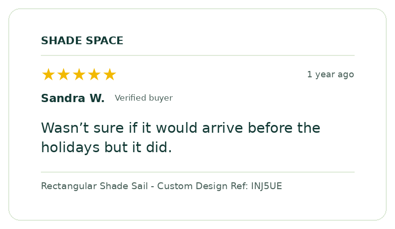 Five-star customer review of a Shade Space shade sail