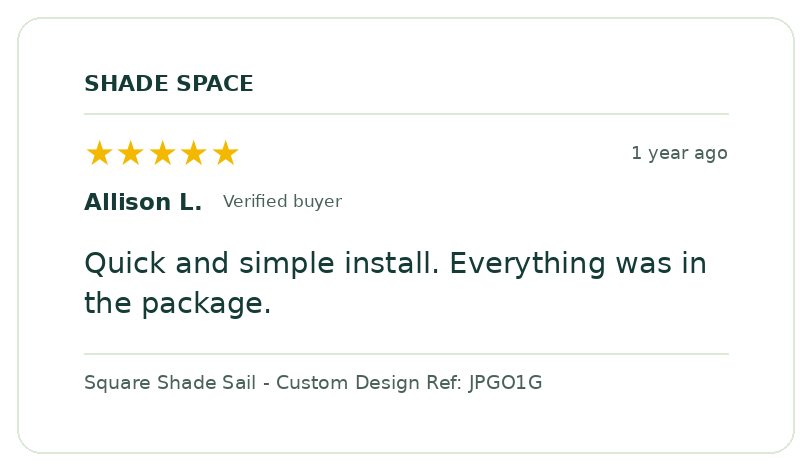 Five-star customer review of a Shade Space shade sail