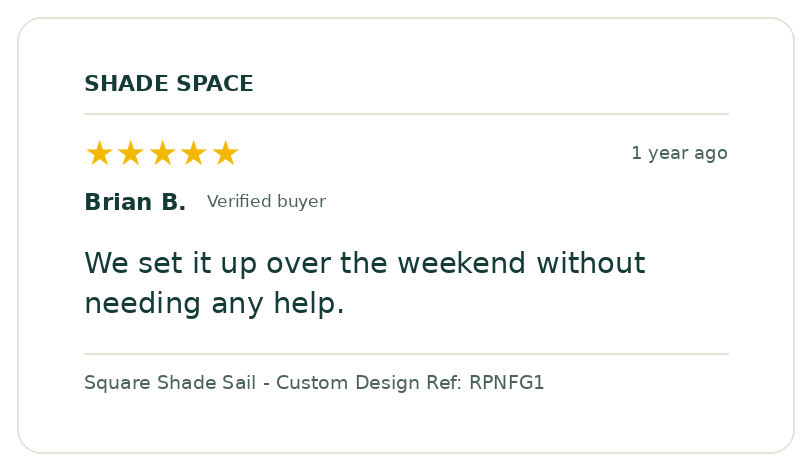 Five-star customer review of a Shade Space shade sail