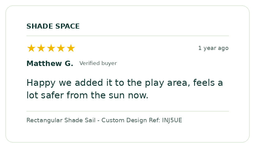 Five-star customer review of a Shade Space shade sail