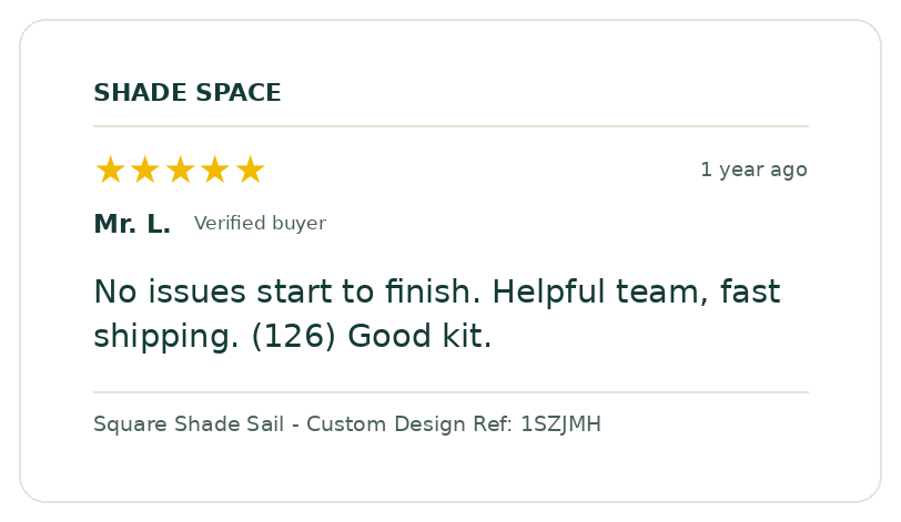 Five-star customer review of a Shade Space shade sail