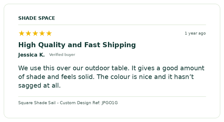 Five-star customer review of a Shade Space shade sail